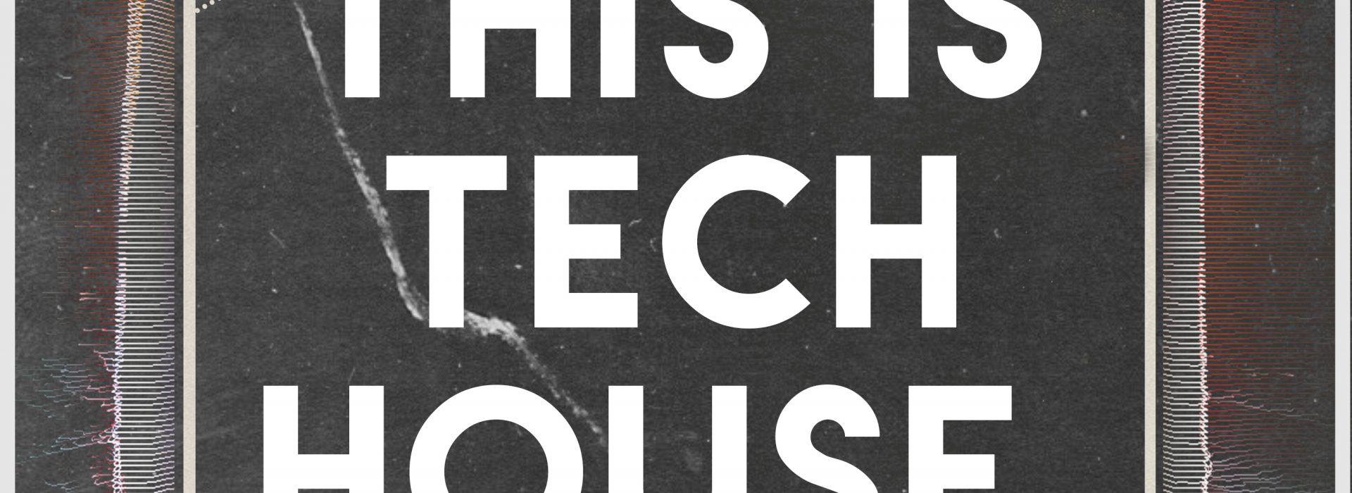 This Is Tech House – OUT NOW!!