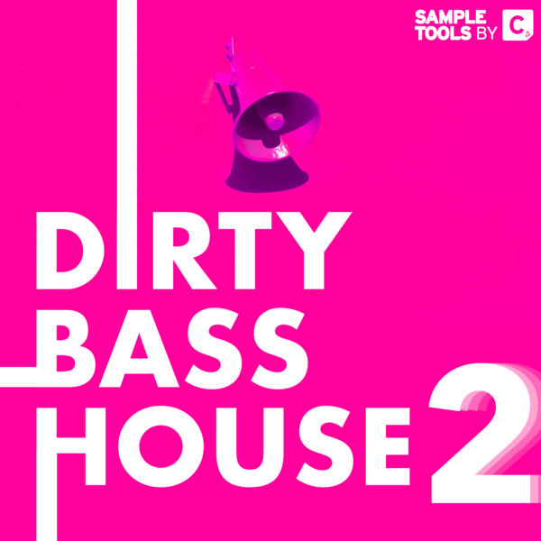 Dirty Bass House 2