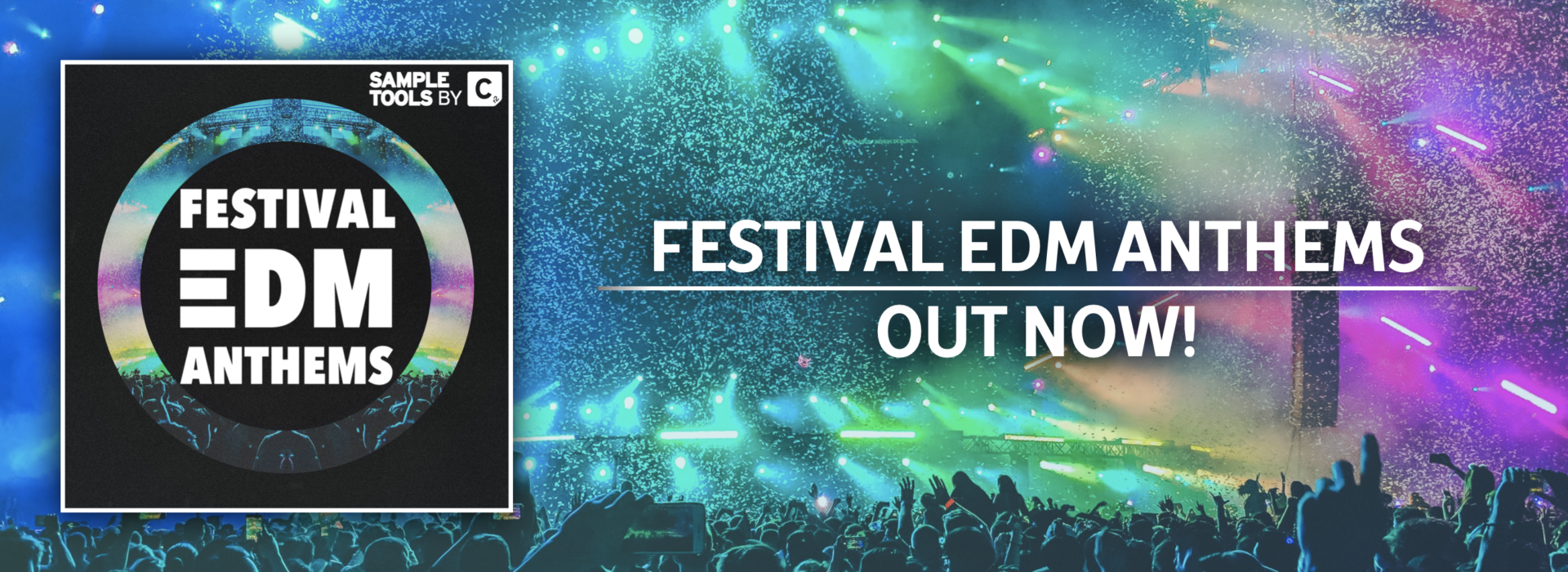 OUT NOW: FESTIVAL EDM ANTHEMS