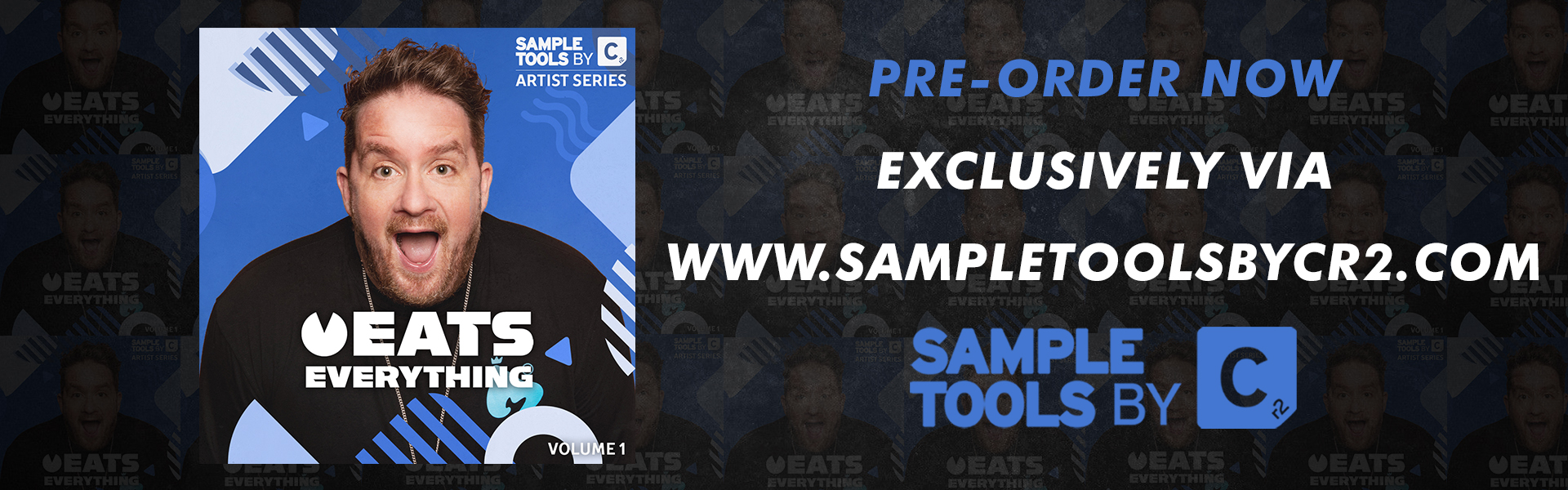 Eats Everything Vol.1 – Available to Pre-Order! [Exclusive to Sample Tools by Cr2]